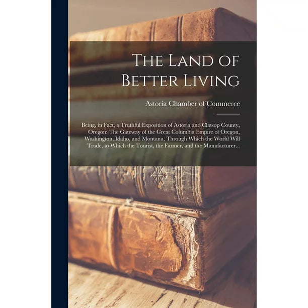 The Land of Better Living