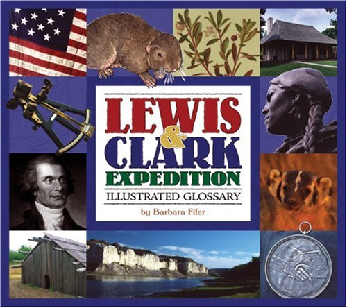 Lewis & Clark Expedition Illustrated Glossary