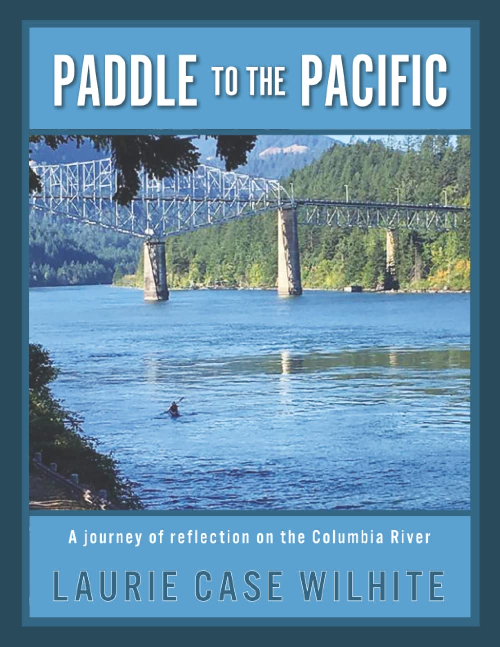 Paddle to the Pacific