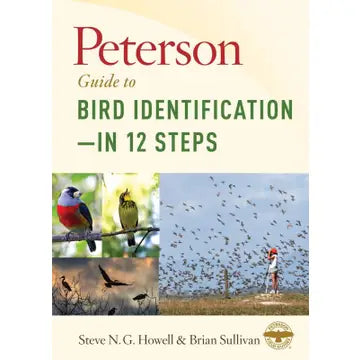 Peterson Guide to Bird Identification in 12 Steps