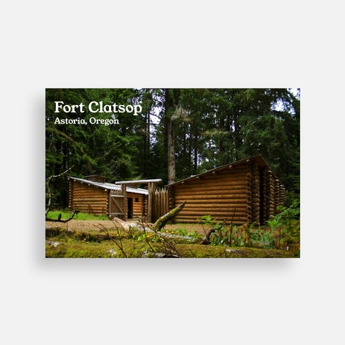 Postcard: Fort Clatsop