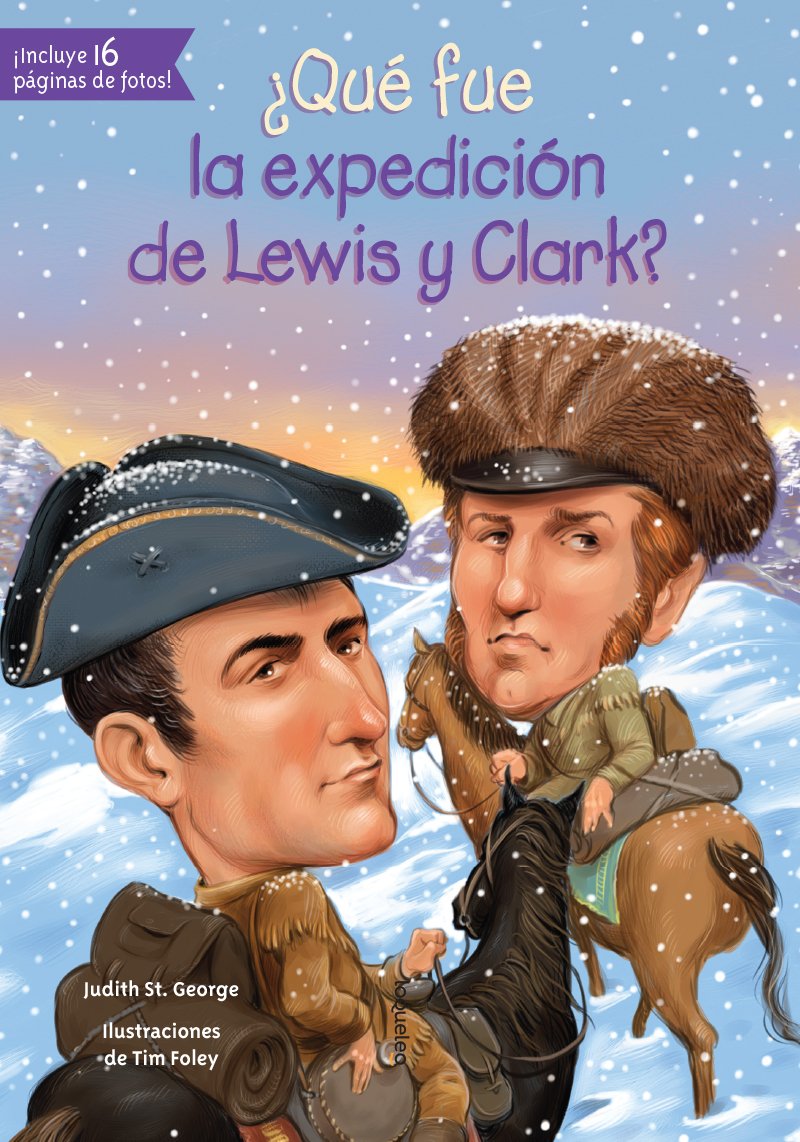 Que Fue La Expedicion de Lewis y Clark ? SPANISH