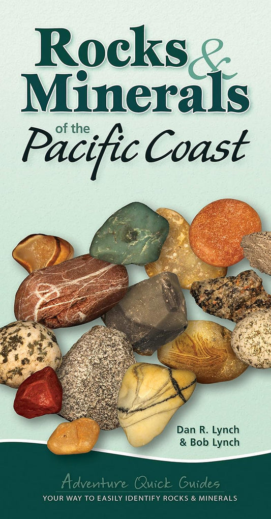 Rocks & Minerals Pacific Coast