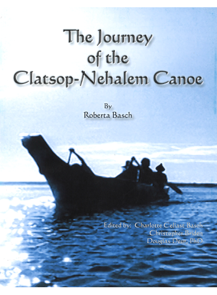 Journey of The Clatsop-Nehalem Canoe