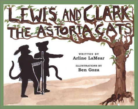 Lewis and Clark: The Astoria Cats