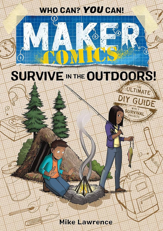 Maker Comics: Survive in the Outdoors