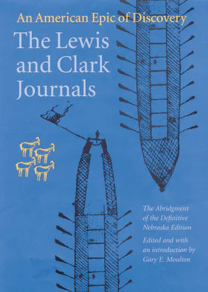 Lewis and Clark Journals (Abridged)